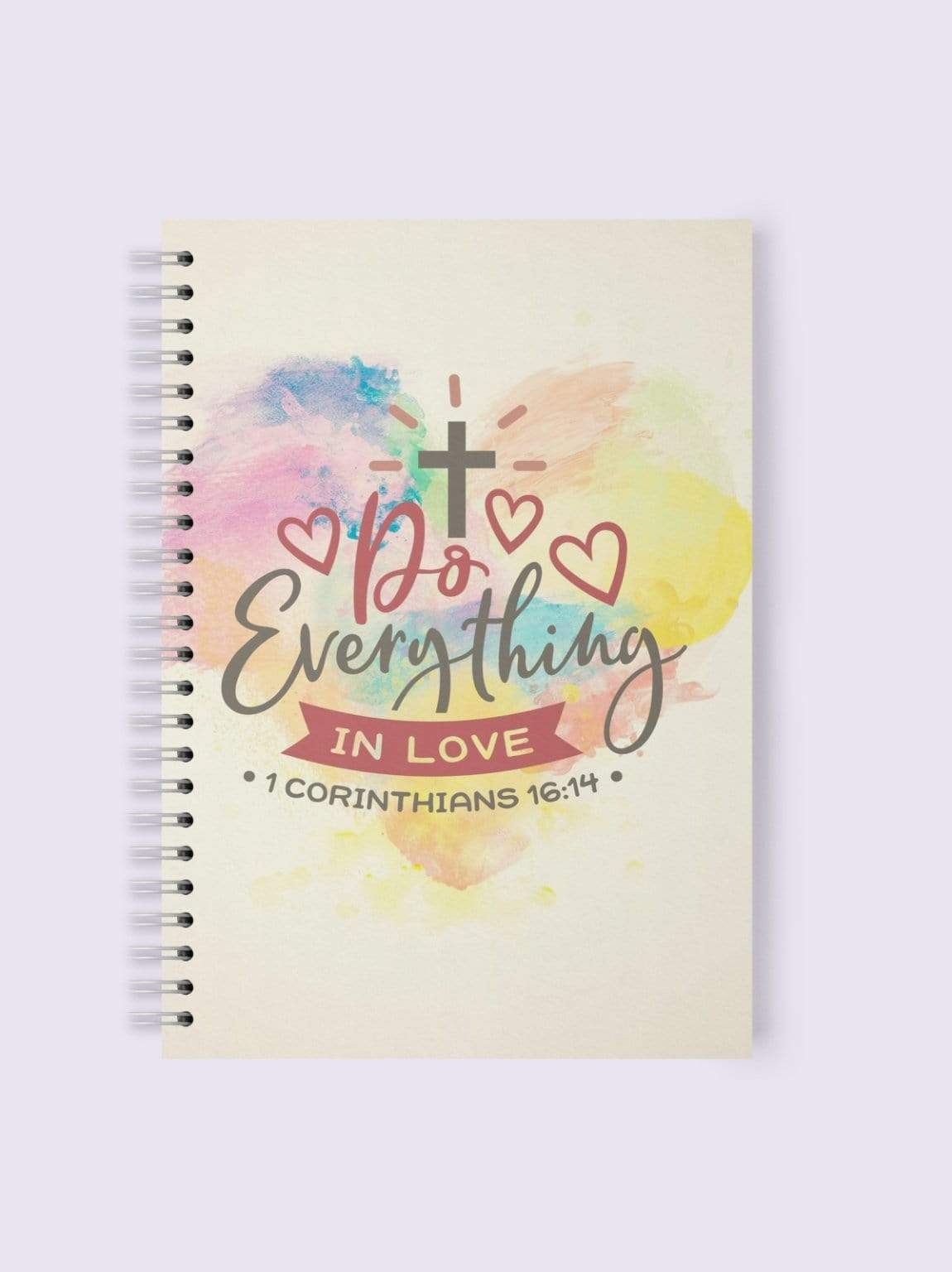 Living Words Do everything in Love - NotePad