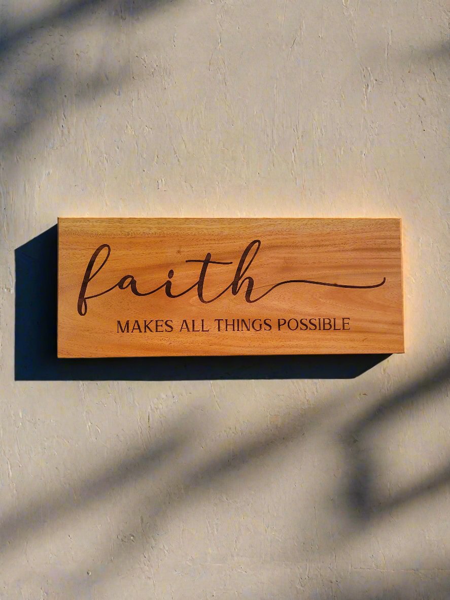 Faith Makes All Things Possible