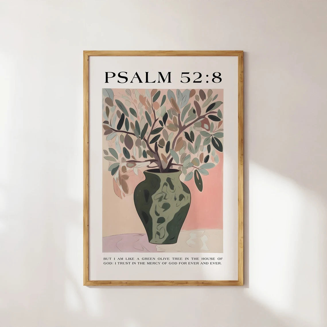 PSALM  52:8, Olive Tree