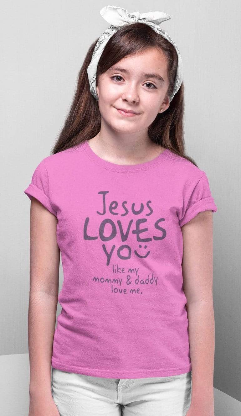 Living Words Girl Round Neck Tshirt 0-11M / Pink Jesus loves you like my dad & mom