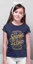 Living Words Kids Round Neck T Shirt Girl / 0-12 Mn / Navy Blue Strong In The Lord