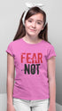 Living Words Kids Round Neck T Shirt Girl / 0-12 Mn / Pink Fear Not (2)