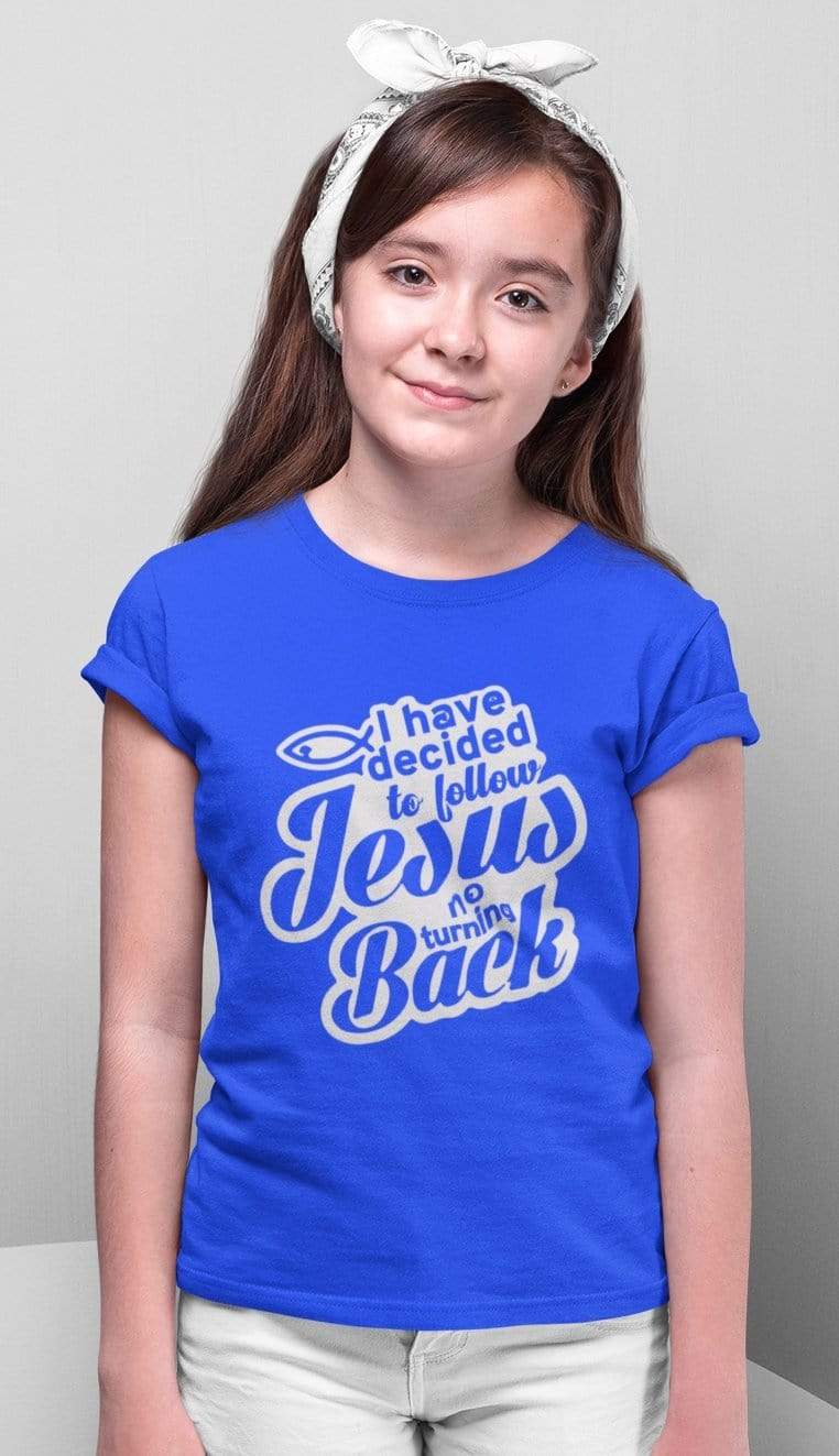 Living Words Kids Round Neck T Shirt Girl / 0-12 Mn / Royal Blue I have decided to follow Jesus