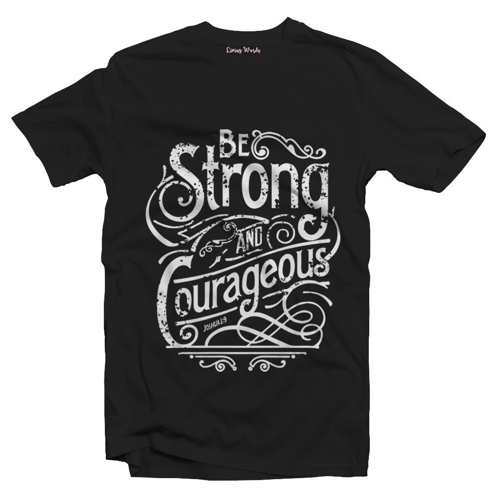 Living Words Men Round Neck T Shirt S / Black Be Strong - Christian T-Shirt