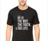 Living Words Men Round Neck T Shirt S / Black He is the way - Christian T-Shirt