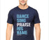 Living Words Men Round Neck T Shirt S / Navy Blue Dance Sing Praise - Christian T-Shirt