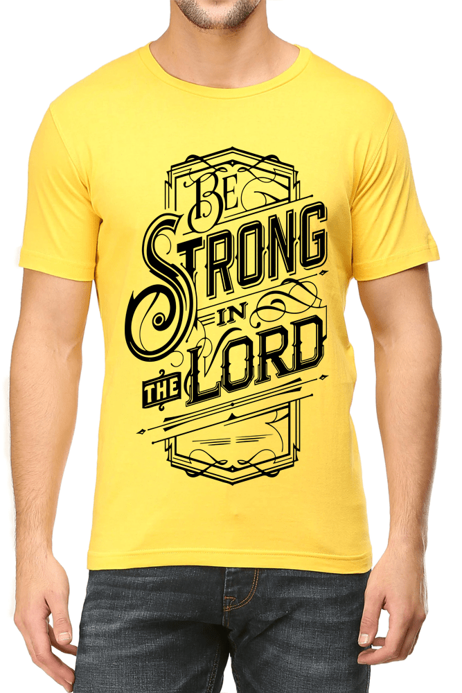 Living Words Men Round Neck T Shirt S / Yellow Be strong in the Lord - Christian T-Shirt