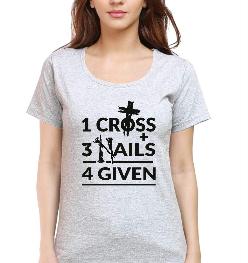 Living Words Women Round Neck T Shirt 1cross, 3nails, 4given - Christian T-Shirt