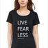 Living Words Women Round Neck T Shirt S / Black Live Fear Less - Christian T-Shirt