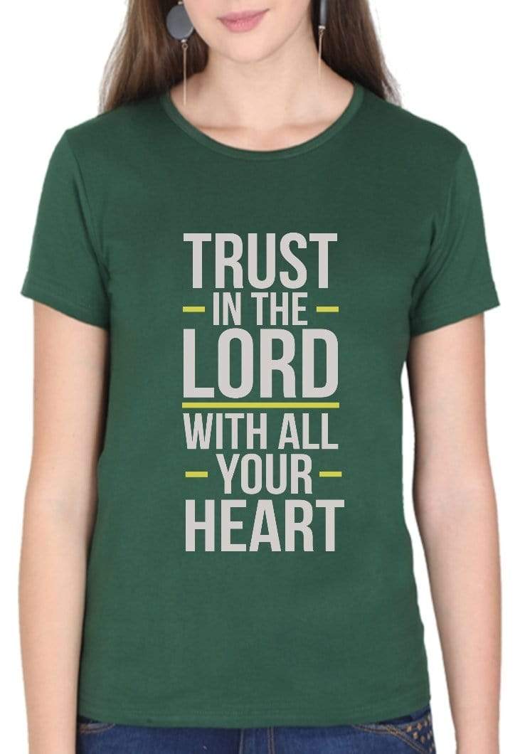 Living Words Women Round Neck T Shirt S / Green Trust in the Lord with all your heart - Christian T-Shirt