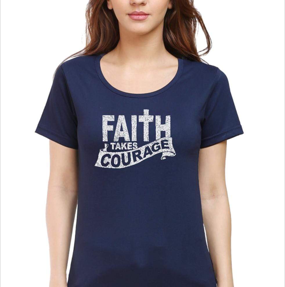 Living Words Women Round Neck T Shirt S / Navy Blue Faith takes courage - Christian T-Shirt