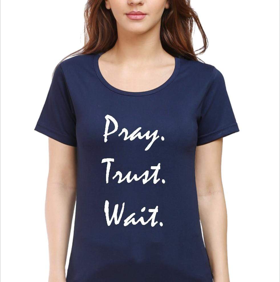 Living Words Women Round Neck T Shirt S / Navy Blue Pray Trust Wait - Christian T-Shirt