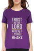 Living Words Women Round Neck T Shirt S / Purple Trust in the Lord with all your heart - Christian T-Shirt