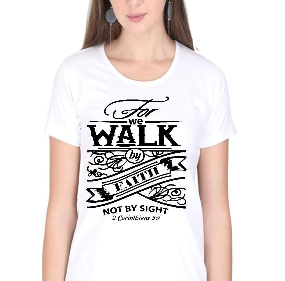 Living Words Women Round Neck T Shirt S / White For we walk by Faith - Christian T-Shirt