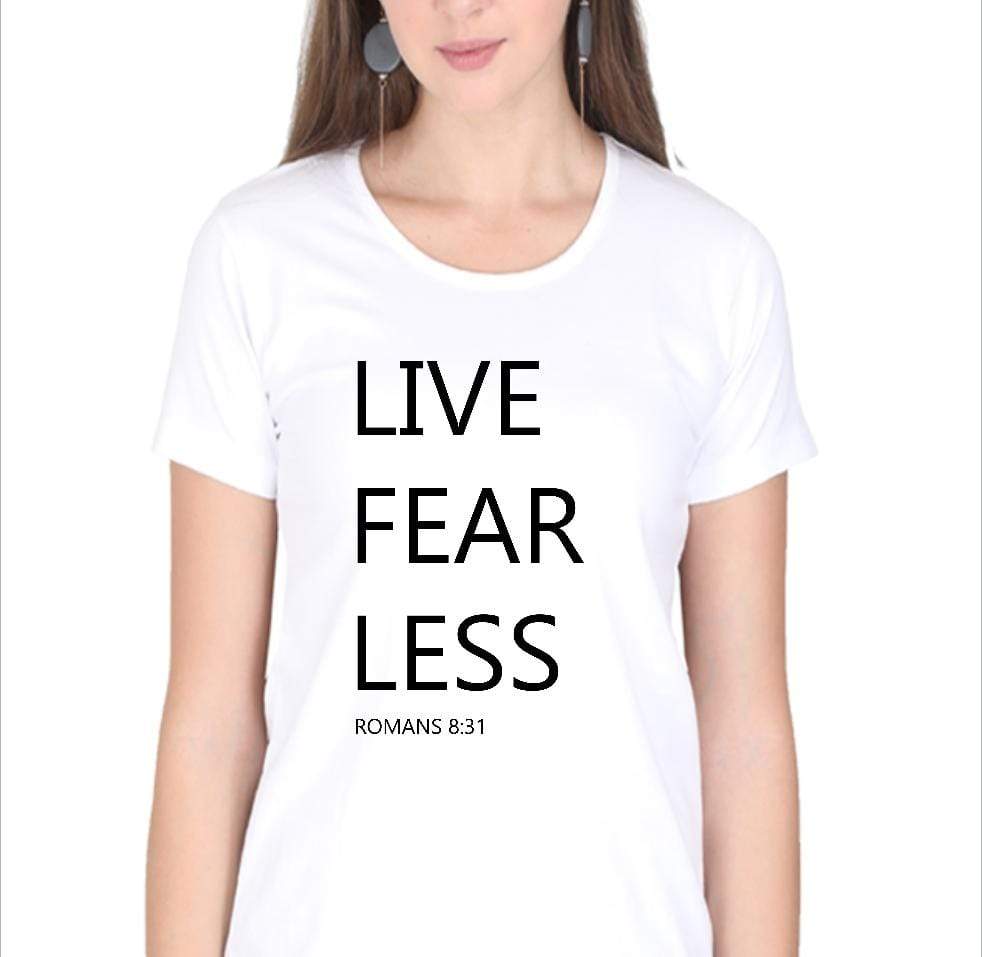 Living Words Women Round Neck T Shirt S / White Live Fear Less - Christian T-Shirt