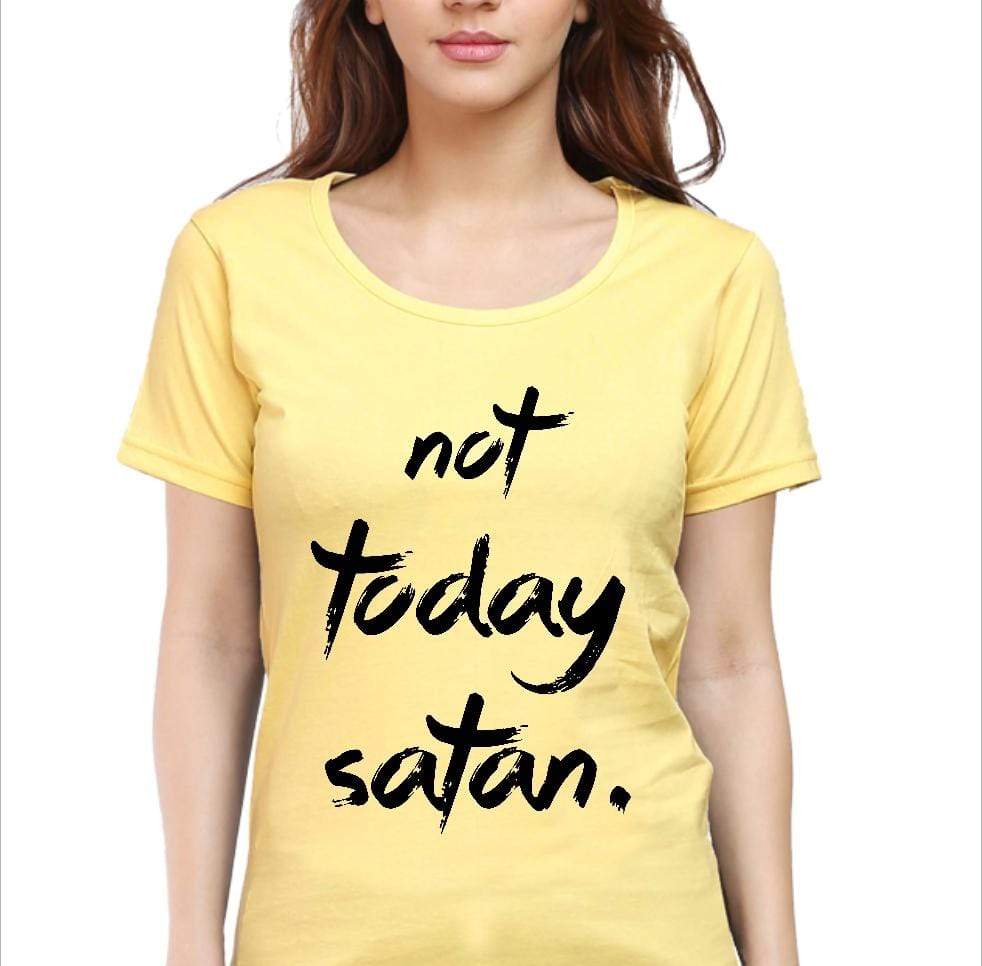 Living Words Women Round Neck T Shirt S / Yellow Not Today Satan - Christian T-Shirt