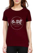 Living Words Women Round Neck T Shirt XS / Maroon Be Still - Christian T-shirt