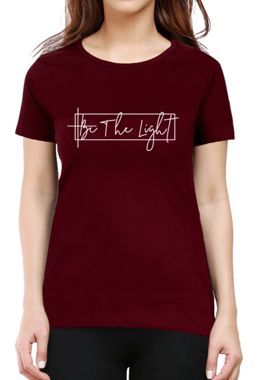 Living Words Women Round Neck T Shirt XS / Maroon Be The Light - Christian T-Shirt