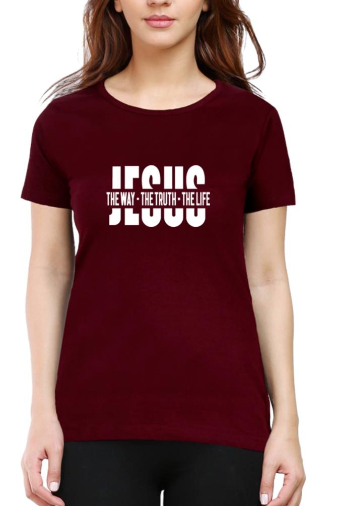 Living Words Women Round Neck T Shirt XS / Maroon Jesus: The way, the truth, the life - Christian T-Shirt