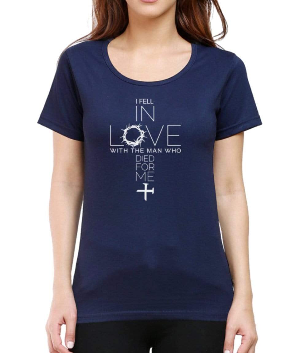 Living Words Women Round Neck T Shirt XS / Navy Blue I FELL IN LOVE - CHRISTIAN T-SHIRT