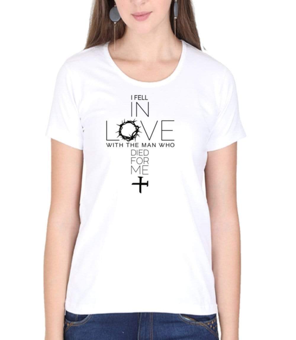 Living Words Women Round Neck T Shirt XS / White I FELL IN LOVE - CHRISTIAN T-SHIRT